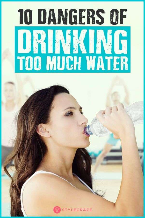 10 Dangers Of Drinking Too Much Water  How To Treat And Prevent Water ...