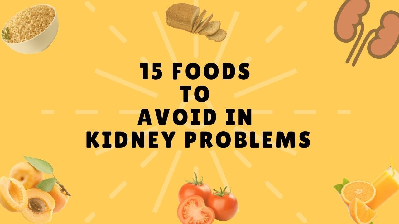 15 Foods to Avoid in Kidney Problems I Not to Eat Food for ...