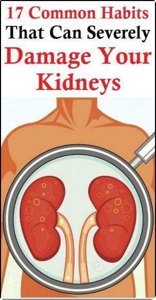 17 Common Habits That Can Severely Damage Your Kidneys ...