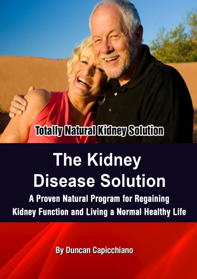 The Kidney Disease Solution: How To Improve Kidney ...