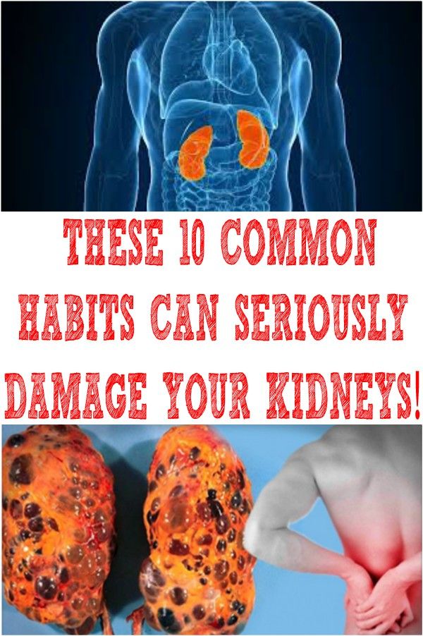 THESE 10 COMMON HABITS CAN SERIOUSLY DAMAGE YOUR KIDNEYS ...