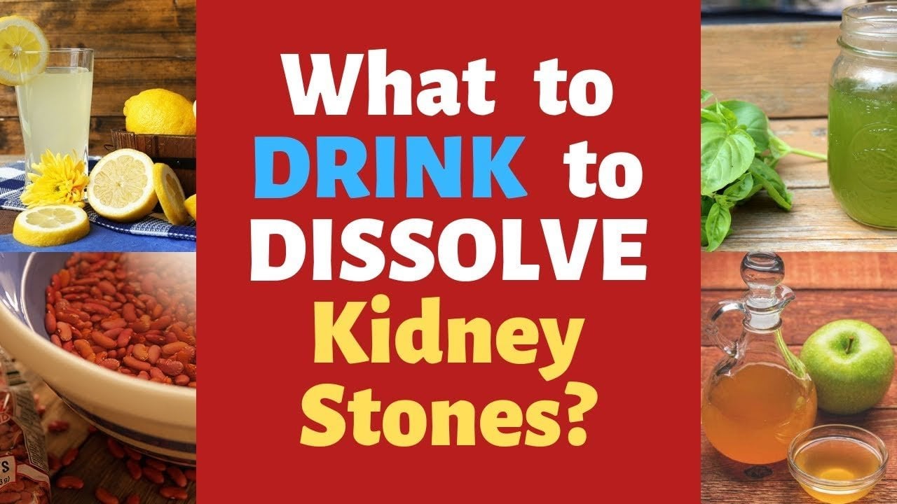 What To Drink To Dissolve Kidney Stones?